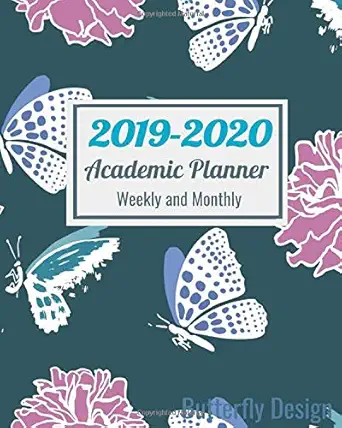 2019 2020 academic planner weekly and monthly butterfly design calendar schedule organizer with inspirational