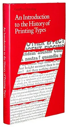 an introduction to the history of printing types an illustrated summary of the main stages in the development