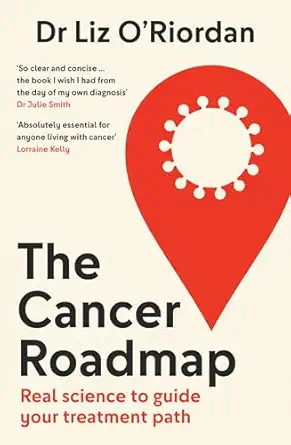 the cancer roadmap 1st edition dr dr liz oa riordan 0008659087, 978-0008659080