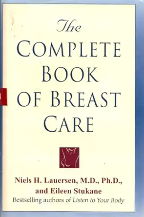 complete book of breast care 1st edition niels h lauersen m d ph d 0449909034, 978-0449909034