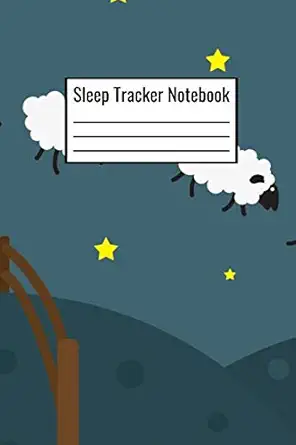 sleep tracker notebook sleep tracking log track hours and days slept time you fell asleep energy level sleep