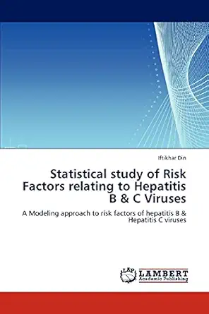 statistical study of risk factors relating to hepatitis b and c viruses a modeling approach to risk factors