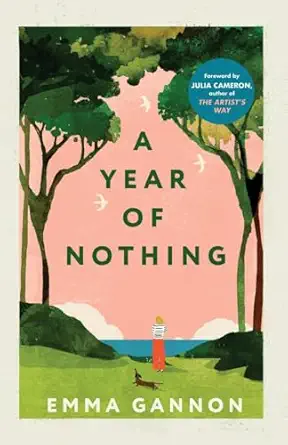 a year of nothing as heard on bbc womans hour 1st edition emma gannon 1917523580, 978-1917523585