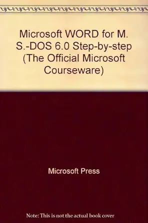 microsoft word for ms dos version 6 0 step by step book and 3 5 disk 1st edition microsoft corporation