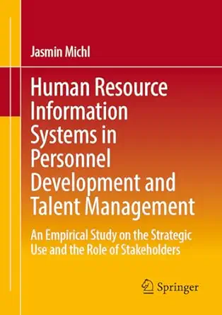 human resource information systems in personnel development and talent management an empirical study on the