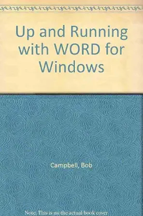 up and running with word for windows 1st edition r campbell 0895888297, 978-0895888297