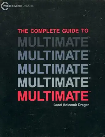 the complete guide to multimate 1st edition carol holocomb dreger 0895882299, 978-0895882295