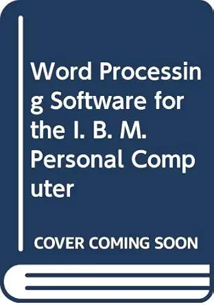 word processing software for the ibm pc 1st edition ronni t marshak ,patricia b seybold ,r t marshak