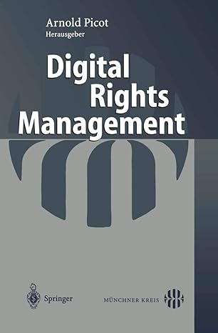 digital rights management 1st edition arnold picot 3540405984, 978-3540405986