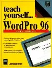 teach yourself word pro 96 1st edition june kanai reeder 1558284737, 978-1558284739