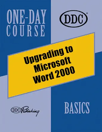 one day course for 2000 upgrading to word 2000 1st edition richard r parkes 1562439359, 978-1562439354