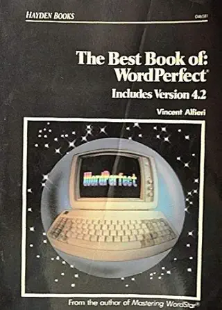 the best book of wordperfect 1st edition vincent alfieri 0672465817, 978-0672465819