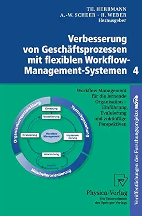 verbesserung von gescha ftsprozessen mit flexiblen workflow management systemen 4 workflow management fa 1/4r