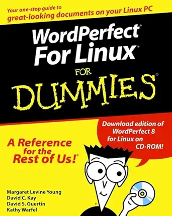wordperfect for linux for dummies 1st edition david c kay ,david s guertin ,kathy warfel ,margaret levine