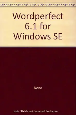 wordperfect 6 1 projects for windows 1st edition eugene j rathswohl ,ahmer s karim 0805311955, 978-0805311952