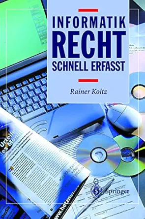 informatikrecht schnell erfasst 1st edition rainer koitz 3540652906, 978-3540652908