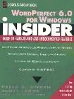 wordperfect 6 0 for windows insider 1st edition peter g aitken ,scott jarol 0471041394, 978-0471041399