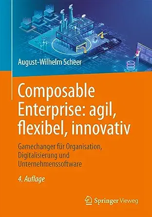 composable enterprise agil flexibel innovativ gamechanger fa 1/4r organisation digitalisierung und