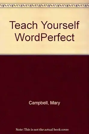 teach yourself wordperfect 5 1st edition mary v campbell 0078814812, 978-0078814815
