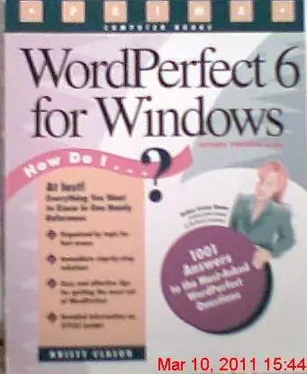 wordperfect 6 for windows how do i 1st edition kristy clason 1559585129, 978-1559585125