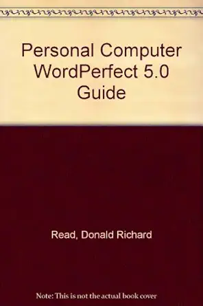 pc wordperfect 5 guide 1st edition donald richard read 0874551463, 978-0874551464