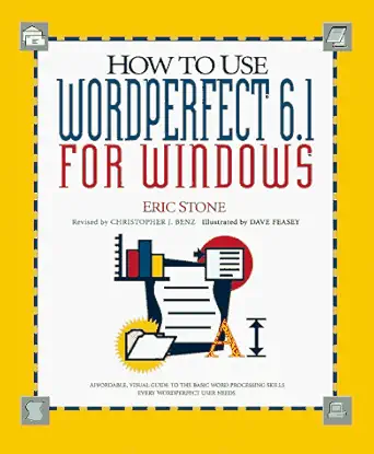 how to use wordperfect 6 1 for windows 1st edition eric stone 1562763156, 978-1562763152