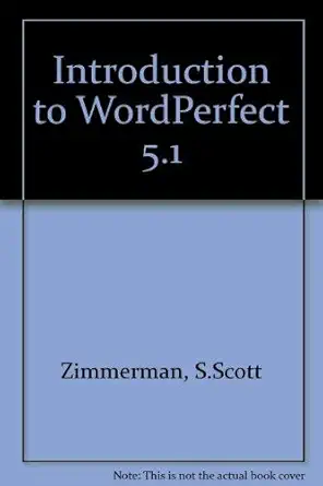 an introduction to wordperfect 5 1 1st edition s scott zimmerman 1565270576, 978-1565270572