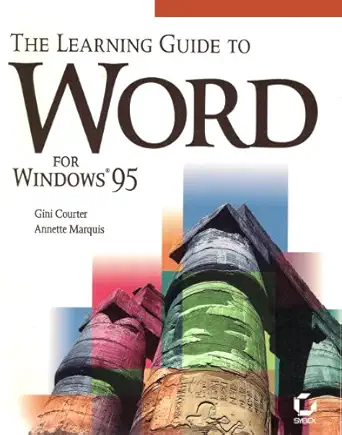 the learning guide to word for windows 95 1st edition gini courter ,annette marquis 0782118240, 978-0782118247