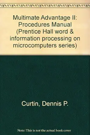multimate advantage ii procedures manual 1st edition dennis p curtin 013964248x, 978-0139642487
