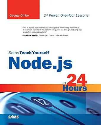 sams teach yourself node js in 24 hours 1st edition george ornbo 0672335956, 978-0672335952