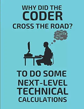 why did the coder cross the road to do some next level technical calculations 2 in 1 half lined and half