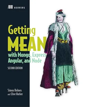 getting mean with mongo express angular and node 1st edition simon holmes ,clive herber 1617294756,