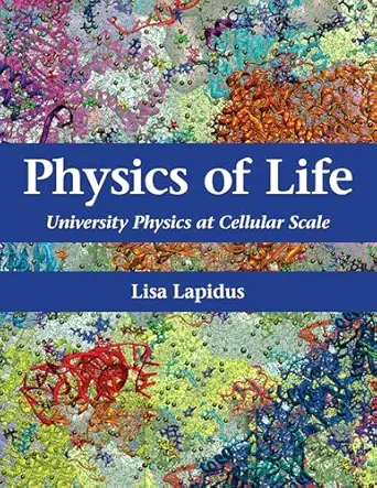 university physics for life sciences a cellular approach 1st edition lisa lapidus ,nicholas rombes