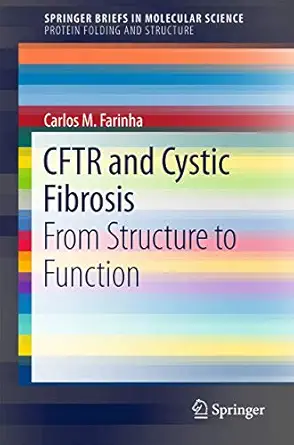 cftr and cystic fibrosis from structure to function 1st edition carlos m farinha 3319654934, 978-3319654935