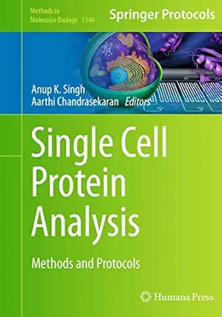 single cell protein analysis methods and protocols 1st edition anup k singh ,aarthi chandrasekaran