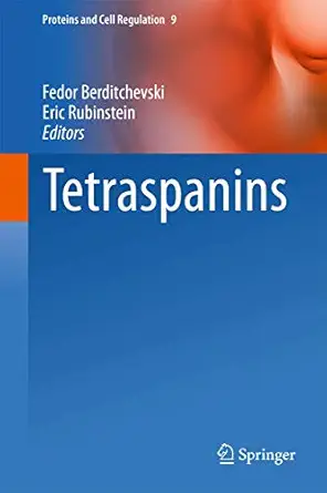 tetraspanins 1st edition fedor berditchevski ,eric rubinstein 9400760698, 978-9400760691