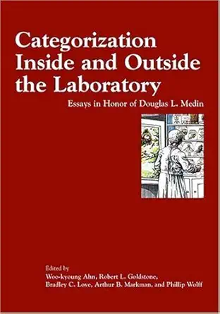 categorization inside and outside the laboratory essays in honor of douglas l medin 1st edition woo kyoung