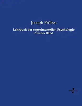 lehrbuch der experimentellen psychologie zweiter band 1st edition joseph fra bes 3737215553, 978-3737215558