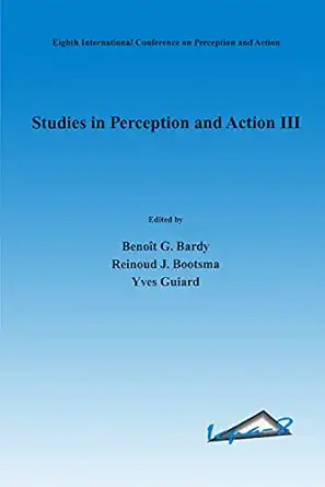 studies in perception and action iii eighth international conference on perception and action july 9a 14 1995