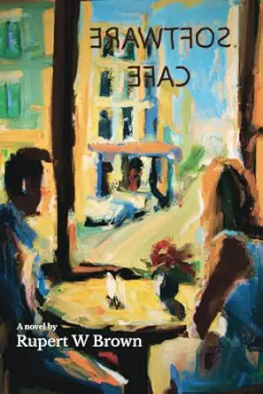 the software cafa software quality and lunch 1st edition rupert brown 0987281275, 978-0987281272