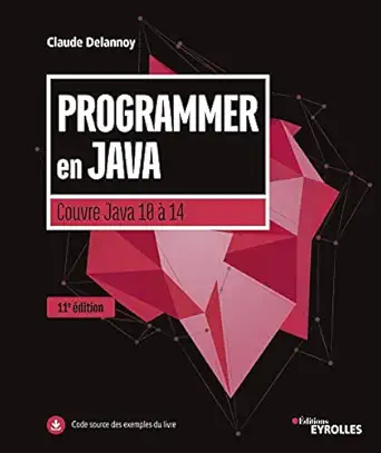 programmer en java couvre java 10 a java 14 1st edition claude delannoy 2416000187, 978-2416000188