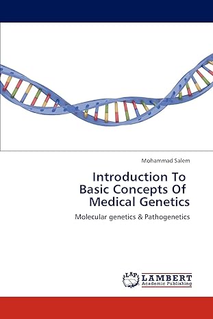 introduction to basic concepts of medical genetics molecular genetics and pathogenetics 1st edition mohammad