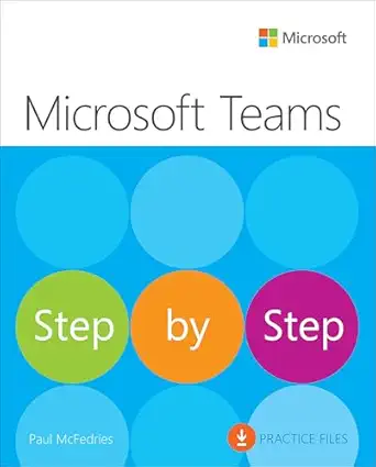 microsoft teams step by step 1st edition paul mcfedries 0137522185, 978-0137522187