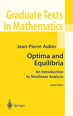 optima and equilibria an introduction to nonlinear analysis 1st edition jean pierre aubin ,s wilson