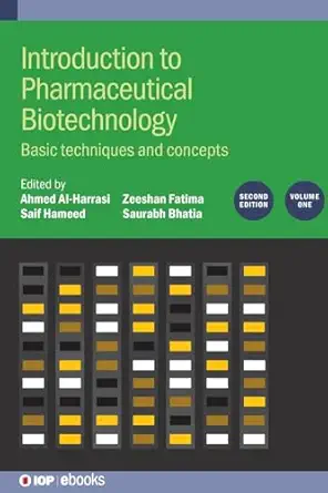introduction to pharmaceutical biotechnology basic techniques and concepts 1st edition saurabh bhatia ,saif