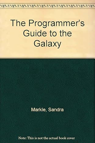 the programmers guide to the galaxy 1st edition sandra markle 0688018335, 978-0688018337