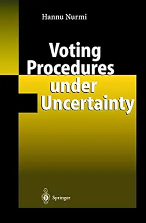 voting procedures under uncertainty 1st edition hannu nurmi 354043352x, 978-3540433521