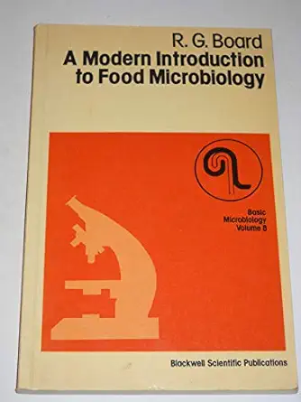 a modern introduction to food microbiology 1st edition r g board 0632001658, 978-0632001651
