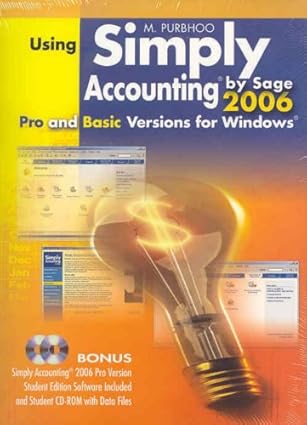 teach yourself simply accounting by sage 2006 pro and basic versions for windows 1st edition m purbhoo