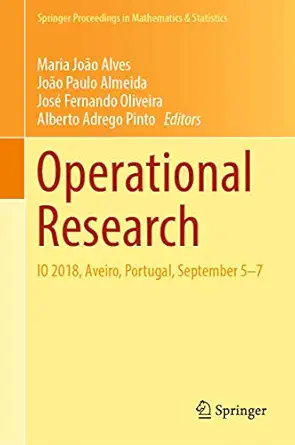 operational research io 2018 aveiro portugal september 5 7 1st edition maria joa o alves ,joa o paulo almeida